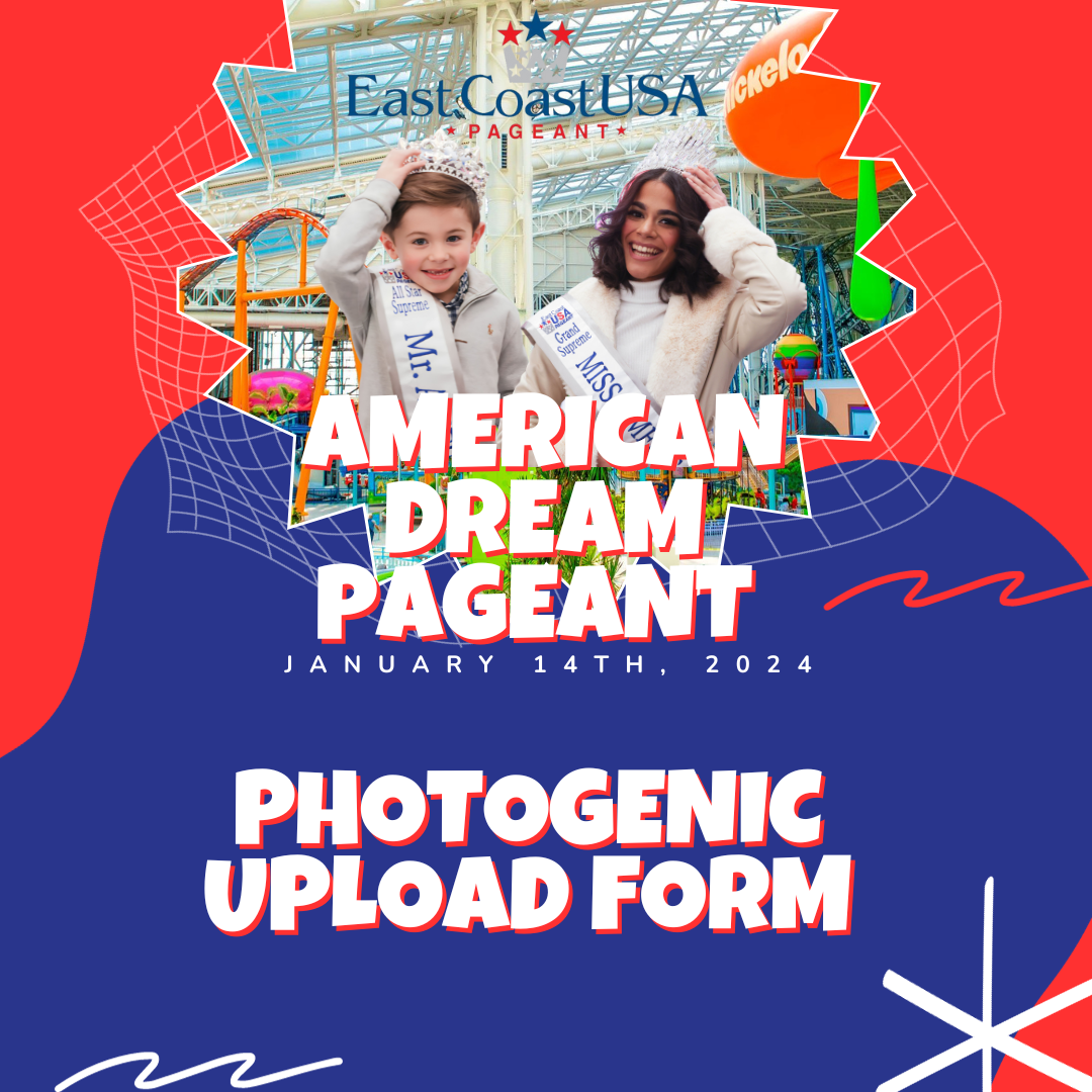 2024 American Dream Photogenic Entry Form