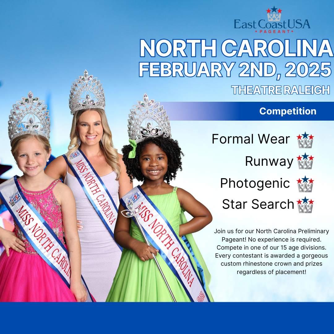 East Coast USA Pageant 2025 North Carolina State Preliminary Registration East Coast USA Pageant